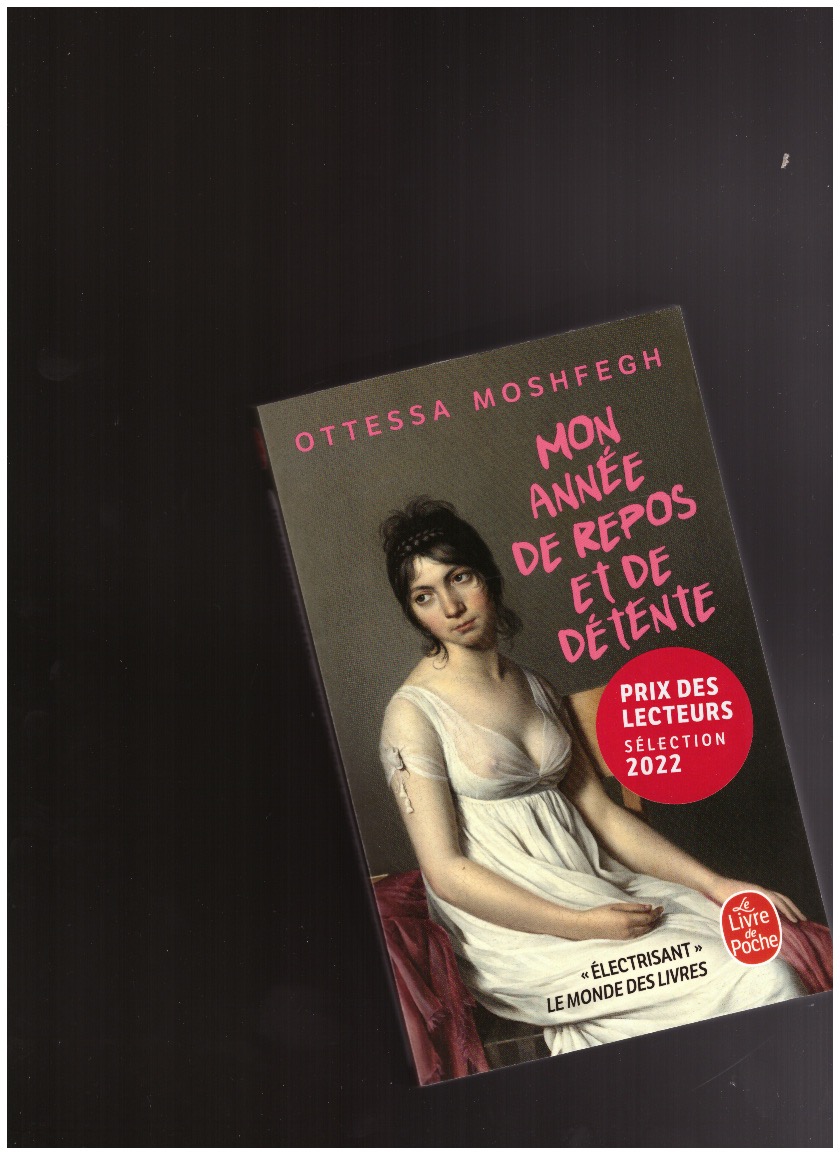 MOSHFEGH, Ottessa - Mon année de repos et de détente